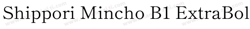 Shippori Mincho B1 ExtraBold字体转换